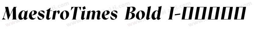 MaestroTimes Bold I字体转换